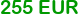 255 eur
Click to change currency