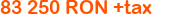 18 500 eur +tax negotiable.
Click to change currency