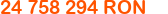 24 758 294 ron
Click to change currency