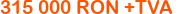 70 000 eur +tax
Click to change currency