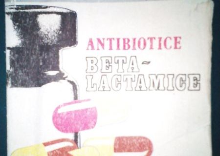 Antibiotice beta-lactamice , Eugen Diaconu, Mihai Nechifor, 1988