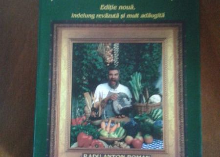 Bucate Vinuri si Obiceiuri Romanesti de Radu Anton Roman