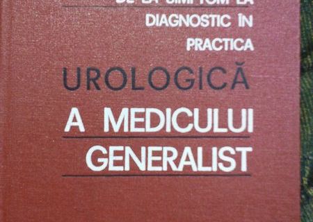 De la simptom la diagnostic in practica urologica a MG Th.Burghele ,1976
