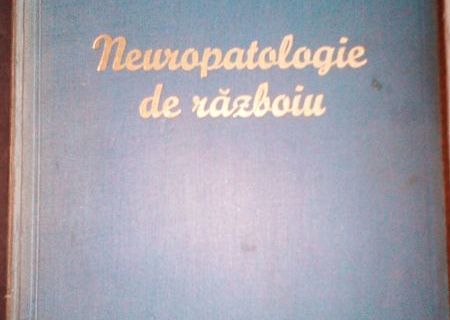 Neuropatologie de razboiu, D. Grigorescu, Trisrtan Iacob , 1943