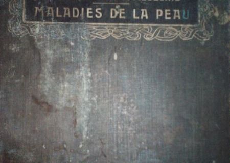NOUVEAU TRAITE DE MEDECINE -MALADIES DE LA PEAU - BROUARDEL, GILBERT, THOINOT,1909