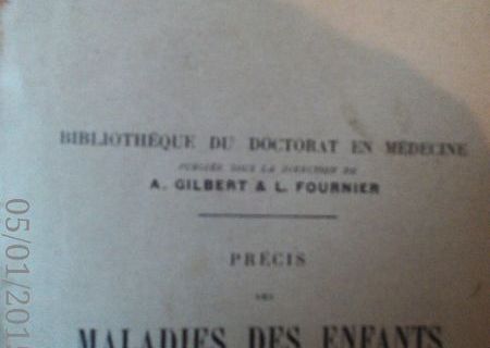 Precis des maladies des enfants ,A.Gilbert ,L. Fournier ,1920