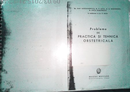 Probleme de practica si tehnica obstetricala, Alessandrescu, xerox