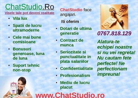 Salariu fix 3000 LEI + comision. Aplica pe ChatStudio.ro Salariu fix 3000 LEI + comision. Aplica pe ChatStudio.ro