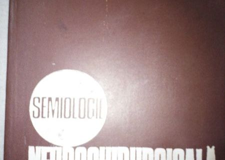 Semiologie neurochirurgicala,C. Arseni,Constantinescu,Maretsis,1977