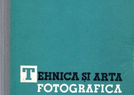 Tehnica și Arta Fotografică