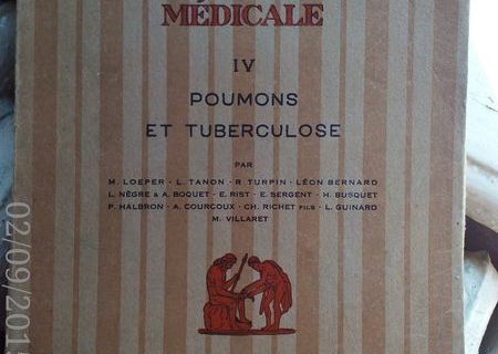 Thérapeutique Médicale. TOME IV : Poumons et Tuberculose, 1932