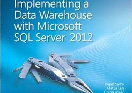 Training Kit (Exam 70-463) Implementing a Data Warehouse with MS SQL Server 2012/2014