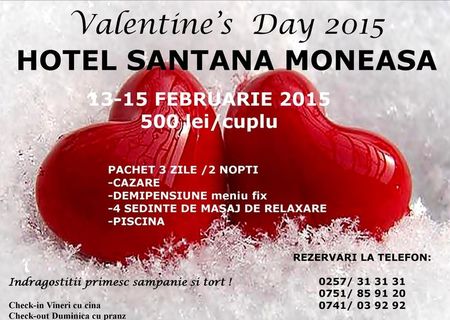 VALENTINE'S DAY la HOTEL SANTANA MONEASA***