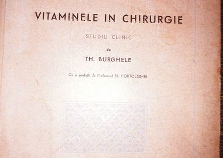 Vitaminele in Chirurgie Th.Burghele, 1944