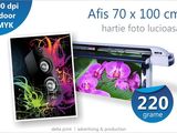 Afise 70x100 cm - 20 lei Print indoor pe hartie fotografica lucioasa 220g