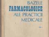 Bazele farmacologice ale practicii medicale, vol. I, V. Stroescu, 1989