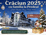 Crăciun 2025 cu familia la Predeal