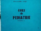 Curs de pediatrie Vol. II , Prof. Dr. Aurel Chisu , IMF Cluj ,1978
