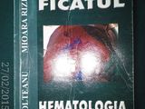 "Ficatul si hematologia "Dan Olteanu , Mioara Rizescu , 2003