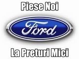 Piese Ford Noi