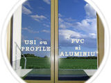 Tamplarie PVC si Aluminiu