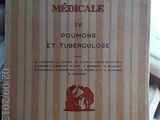 Thérapeutique Médicale. TOME IV : Poumons et Tuberculose, 1932