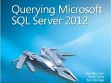 Training Kit (Exam 70-461) Querying Microsoft SQL Server 2012 (MCSA)