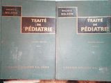 Traite de Pediatrie Tome .I+II, Nelson, Librarie Maloine ,1961