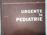 Urgente in Pediatrie , Ion Anca ,Ed. Medicala,1991