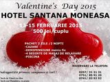 VALENTINE'S DAY la HOTEL SANTANA MONEASA***
